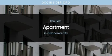 Oklahoma City's Best Apartment