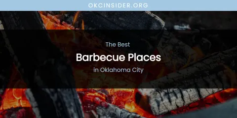 Oklahoma City's Best Barbecue Places