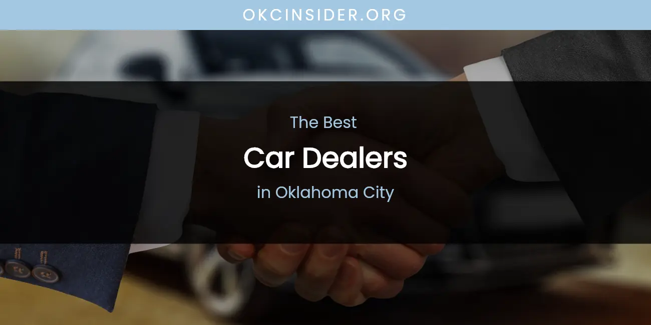 Oklahoma City's Best Car Dealers featured