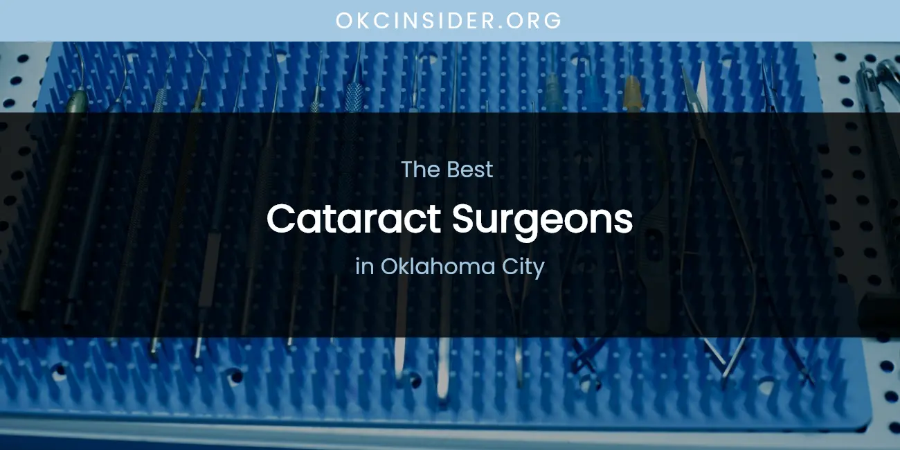 Oklahoma City's Best Cataract Surgeons featured