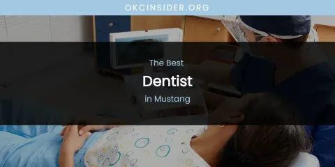 Mustang's Best Dentist