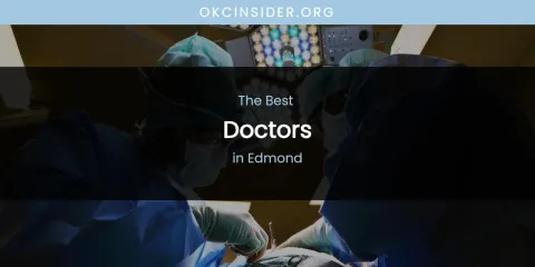 The Absolute Best Doctors in Edmond