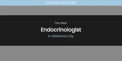 Oklahoma City's Best Endocrinologist
