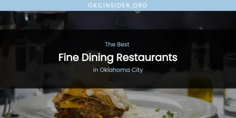 Oklahoma City's Best Fine Dining Restaurants