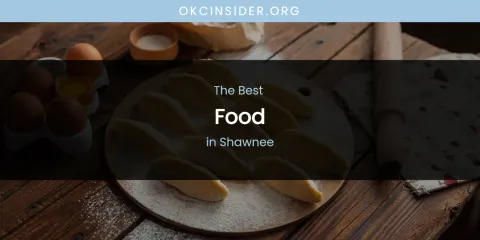 Shawnee's Best Food