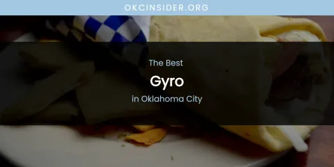 Oklahoma City's Best Gyro