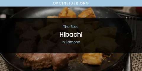 The Absolute Best Hibachi in Edmond