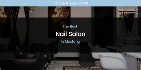 Mustang's Best Nail Salon