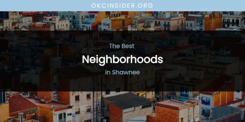 Shawnee's Best Neighborhoods