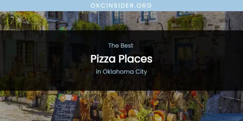 Oklahoma City's Best Pizza Places