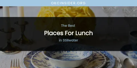 Stillwater's Best Places for Lunch