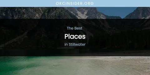 Stillwater's Best Places