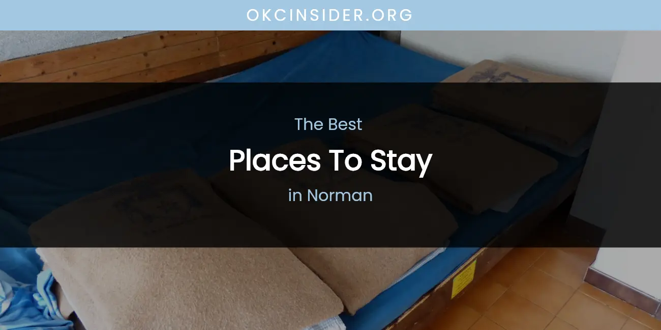 Norman's Best Places to Stay featured