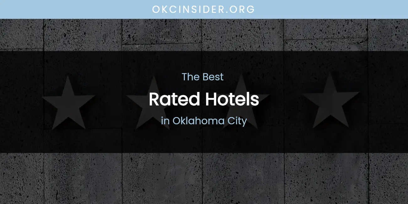 Oklahoma City's Best Rated Hotels featured
