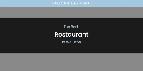 Wellston's Best Restaurant