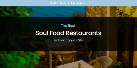 Oklahoma City's Best Soul Food Restaurants