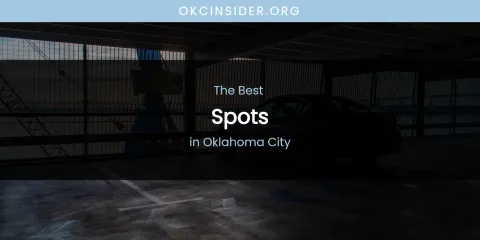 Oklahoma City's Best Spots