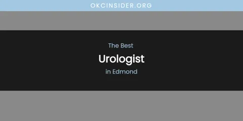 The Absolute Best Urologist in Edmond