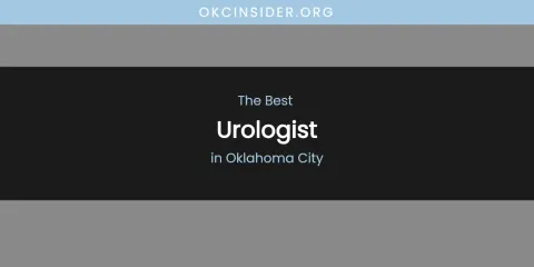 Oklahoma City's Best Urologist